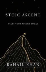 Stoic Ascent - Khan Rahail