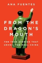 From the Dragon's Mouth - Ana Fuentes