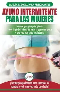 Ayuno intermitente para las mujeres - Jennifer Louissa