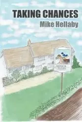 Taking Chances - Mike Hellaby