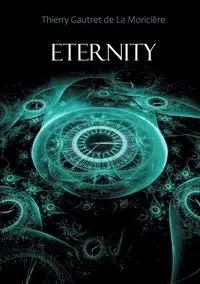 ETERNITY - Gautret de La Moricière Thierry