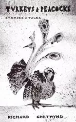 TURKEYS & PEACOCKS - Richard Chetwynd