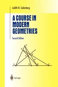 A Course in Modern Geometries - Judith N. Cederberg