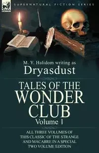 Tales of the Wonder Club - Halidom M. Y.