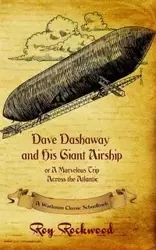 Dave Dashaway and His Giant Airship - Workman Classic Schoolbooks