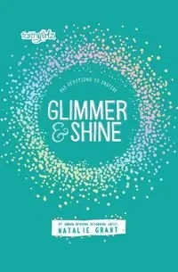 Glimmer and Shine - Grant Natalie