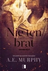 Zamarznięte serce T.1 Nie ten brat - A.E. Murphy