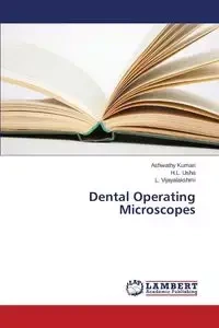 Dental Operating Microscopes - Kumari Ashwathy