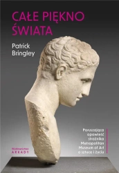 Całe piękno świata. Poruszająca opowieść... - Patrick Bringley