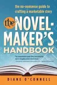 The Novel-Maker's Handbook - Diane O'Connell