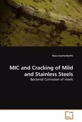 MIC and Cracking of Mild and Stainless Steels - Javaherdashti Reza