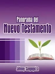 Panorama del Nuevo Testamento - Johnny Sangoquiza
