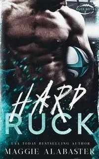 Hard Ruck - Maggie Alabaster
