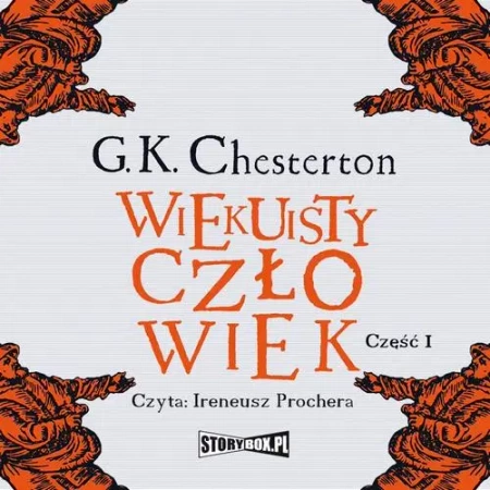 audiobook Wiekuisty człowiek. Tom 1 - Gilbert Keith Chesterton