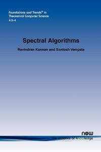 Spectral Algorithms - Kannan Ravindran