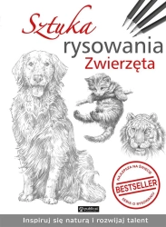 Sztuka rysowania. Zwierzęta - praca zbiorowa