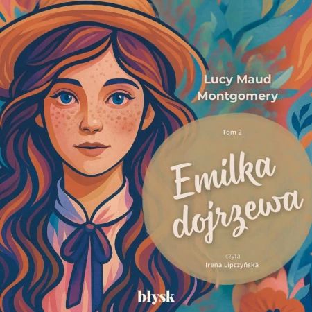 audiobook Emilka dojrzewa - LucyMaud Montgomery