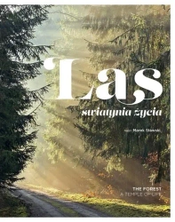 Las. Świątynia życia - praca zbiorowa