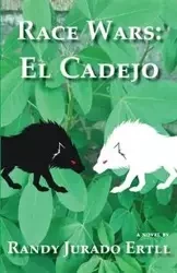 RACE WARS EL CADEJO - RANDY JURADO ERTLL