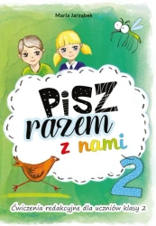 Pisz razem z nami. Ćwiczenia redakcyjne dla uczniów klasy 2 - Maria Jarząbek