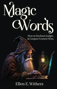 Magic Words - Ellen E. Withers