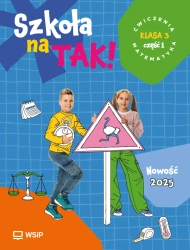 Matematyka SP 3 Szkoła na tak ćwiczenia cz.1 - praca zbiorowa