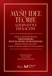 Myśli idee teorie. Alternatywy edukacyjne - praca zbiorowa