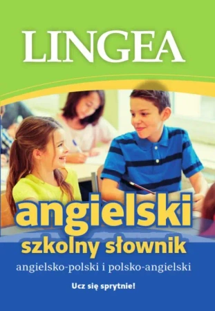 Szkolny słownik angielsko-polski i polsko-angielski - Opracowanie zbiorowe