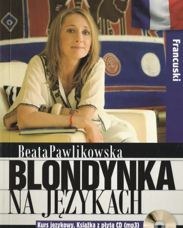 Blondynka na językach. Francuski + CD - Beata Pawlikowska