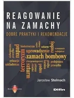 Reagowanie na zamachy - Jarosław Stelmach