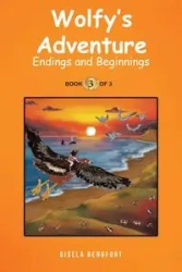 Wolfy's Adventure - Gisela Bengfort