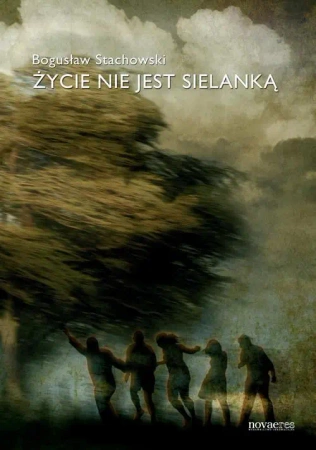 eBook Życie nie jest sielanką - Bogusław Stachowski epub mobi
