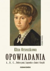 Opowiadania. Eliza Orzeszkowa - Eliza Orzeszkowa