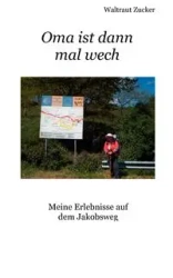 Oma ist dann mal wech - Zucker Waltraut