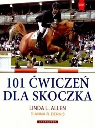 101 Ćwiczeń dla skoczka - Linda L.Allen, Dianna R.Dennis