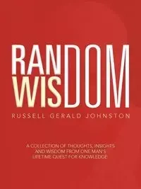 Random Wisdom - Russell Gerald Johnston