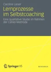Lernprozesse im Selbstcoaching - Caroline Lieser