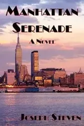 Manhattan Serenade - Steven Joseph