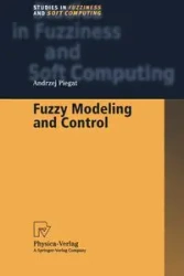Fuzzy Modeling and Control - Andrzej Piegat