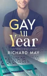 Gay All Year - May Richard
