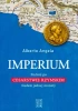 Imperium. Podróż po Cesarstwie Rzymskim... w.2 - Alberto Angela