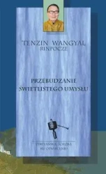 Przebudzanie świetlistego umysłu - Tenzin Wangyal