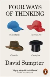 Four Ways of Thinking - Sumpter, David