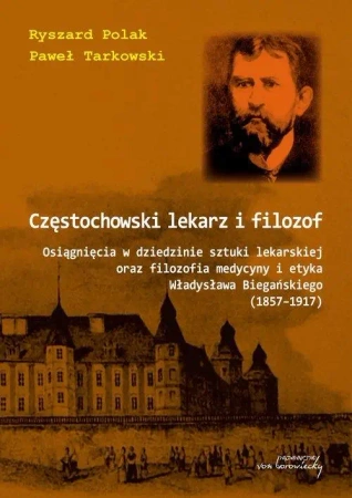 Częstochowski lekarz i filozof - Ryszard Paweł Polak Tarkowski