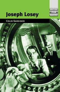 Joseph Losey - Colin Gardner