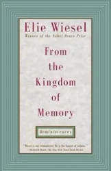 From the Kingdom of Memory - Wiesel Elie