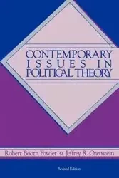 Contemporary Issues in Political Theory - Robert Fowler Booth