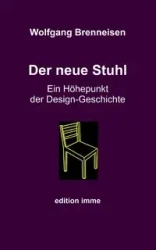 Der neue Stuhl - Brenneisen Wolfgang