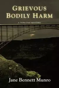 Grievous Bodily Harm - Bennett Jane Munro