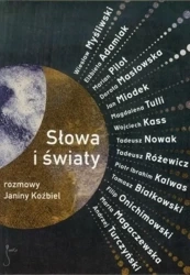 Słowa i światy. Rozmowy Janiny Koźbiel - Janina Koźbiel